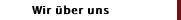 Wir &uuml;ber uns